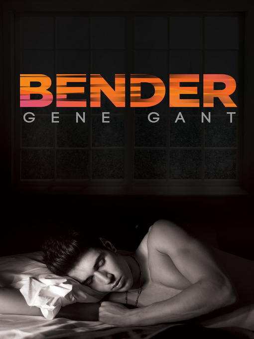 Title details for Bender by Gene Gant - Available